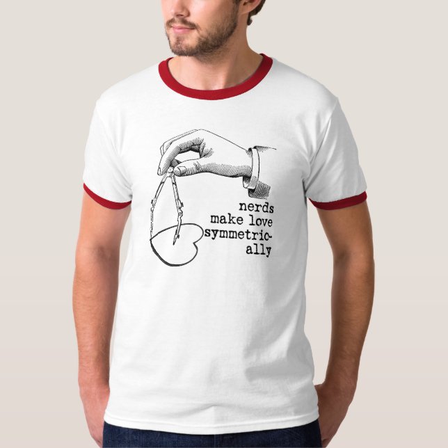 Nerds gör Kärlek symmetriskt T Shirt (Framsida)