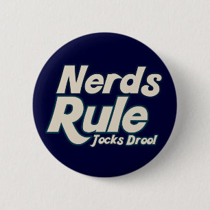 Nerds Rule Jocks Drool Knapp