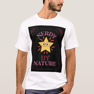 Nerdy by Nature T Shirt