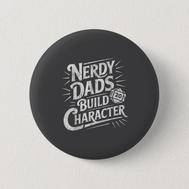 Nerdy Dads Build Character Father Humor  Knapp (Framsida)