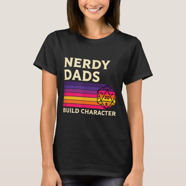 Nerdy Dads Build Character, Retro Tabletop Rpg Fat T Shirt (Framsida)