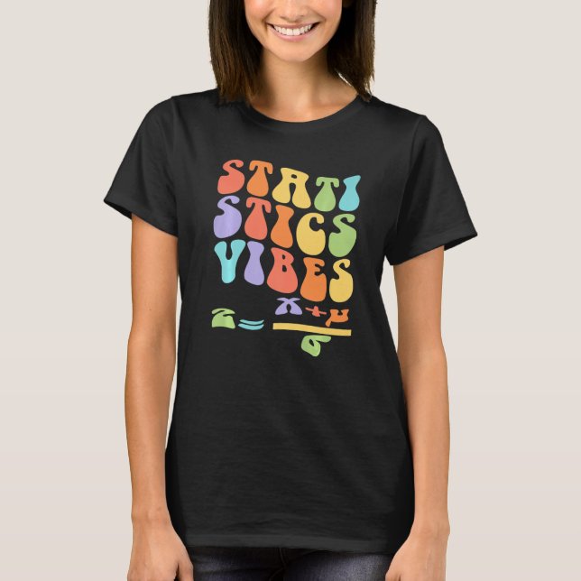 Nerdy Groovy Statistics Vibes Math Teacher T Shirt (Framsida)