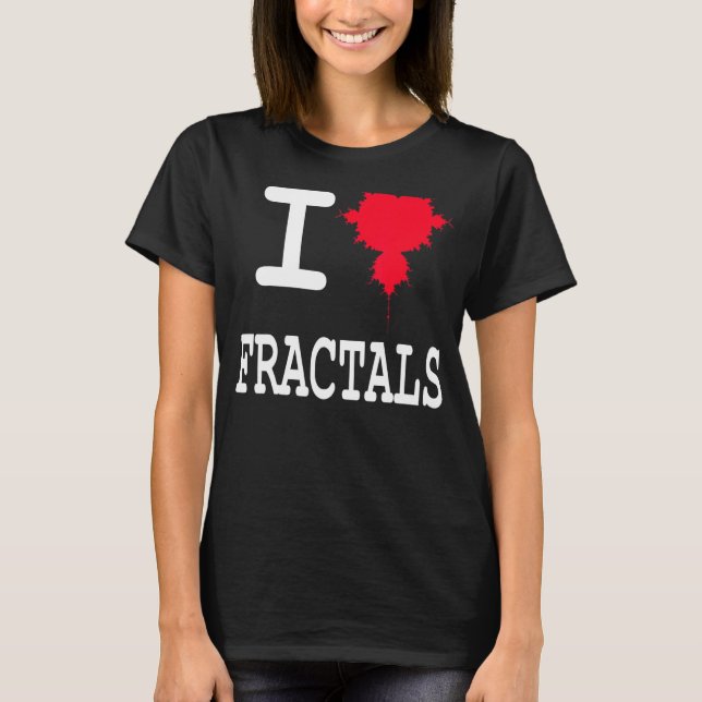 Nerdy I Kärlek Fractaler Mandelbrot Chaos Physics  T Shirt (Framsida)