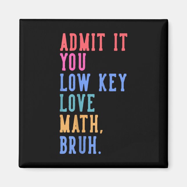 Nerdy Math medger att du har låg Nyckel Kärlek Mat Magnet (Framsidan)