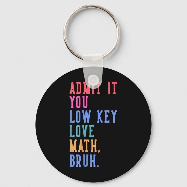 Nerdy Math medger att du har låg Nyckel Kärlek Mat Nyckelring (Framsida)