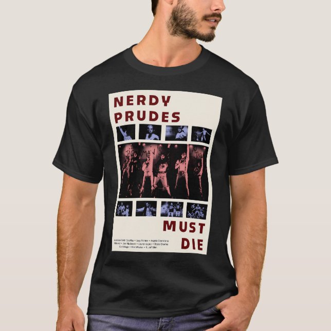 Nerdy Prudes Must Die-affisch T Shirt (Framsida)