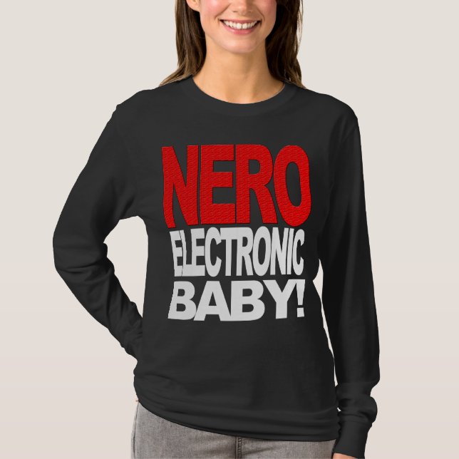 Nero elektronisk baby! T-tröja Tröja (Framsida)