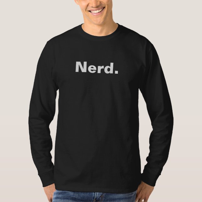 Nerst en ord-vit textminimalism lustig design t shirt (Framsida)