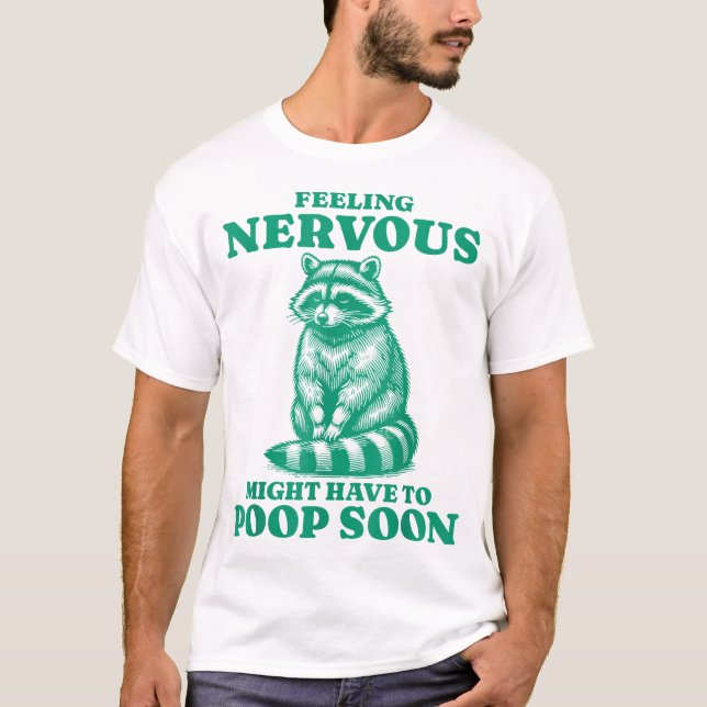 Nervous kan behöva slå ut snart.. t shirt (Framsida)