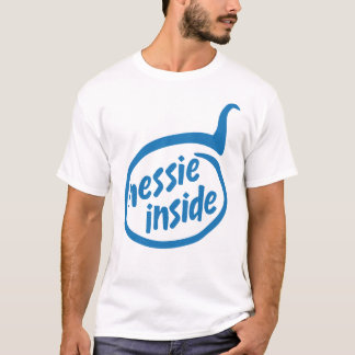 Nessie Inside - Nessie Inside You T Shirt