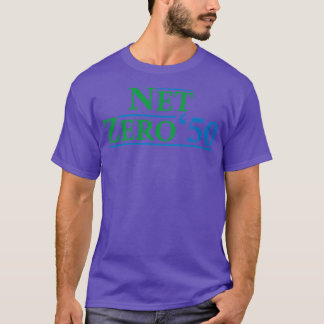 Net Zero 2050 Climate Change Carbon Emissions Redu T Shirt