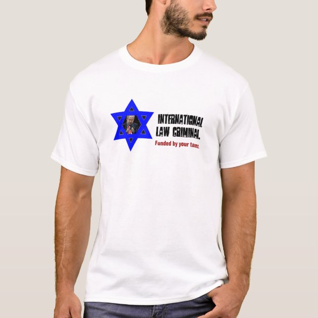 NETANYAHU KRIGSFÖRBRYTAREutslagsplats T Shirt (Framsida)