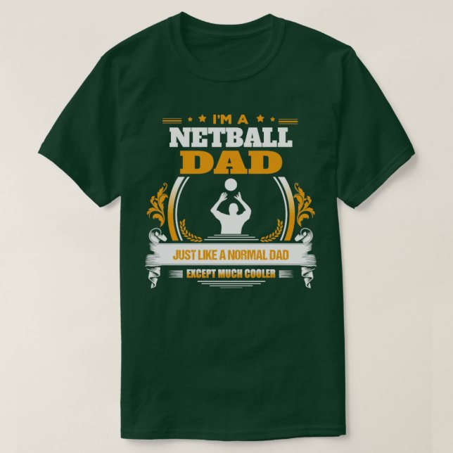 Netball Pappa Gift Idea T Shirt (Design framsida)