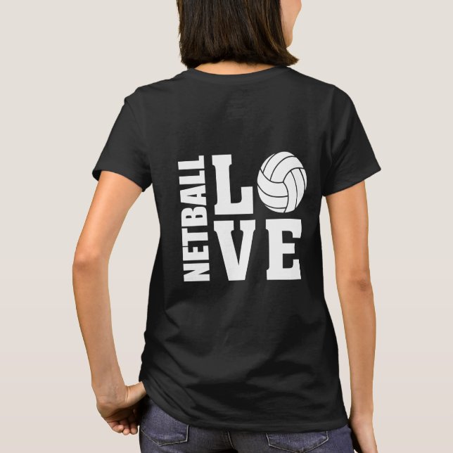 Netball Players Ultimate I Kärlek Netball Tee (Baksida)