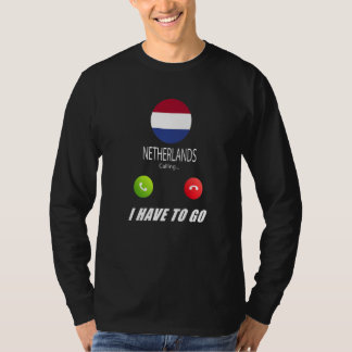 Netherlands Flag Souvenir Netherlands Is Calling I T Shirt