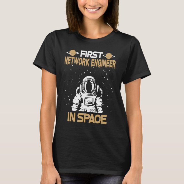 Network Ingenjör in Space T Shirt (Framsida)