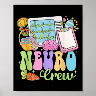 Neuro Crew Glad påsk Day Hoppy Neurology Nurse Poster