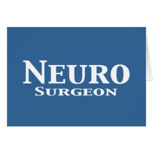 Neuro Surgeon Gifts Hälsningskort