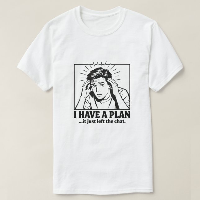 Neurodivergent ADHD Humor Shirt Plan Left the Chat T (Design framsida)