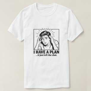 Neurodivergent ADHD Humor T-shirt Plan Lämnade Cha