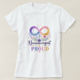 Neurodivergent & Stolt Regnbågs Oändlighet T Shirt