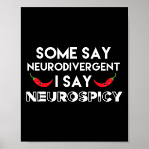 Neurodivergerande neurospicy Adhd Roligt Neurodive Poster