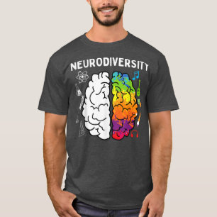 Neurodiversity-ADHD Autism Asperger Dyslexia Dyspr T Shirt