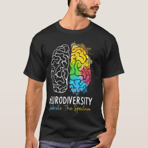 Neurodiversity Autism Sptrum ASD ADHD Rainbow Br T Shirt