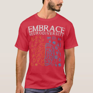 Neurodiversity Embrace Adhd Autism Asad Autism Awa T Shirt