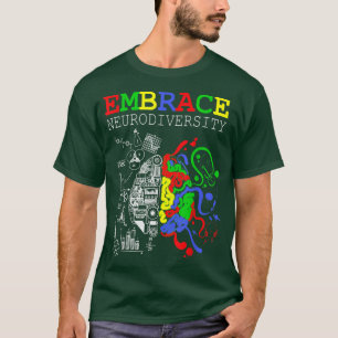 Neurodiversity Embrace ADHD Autism ASD T Shirt