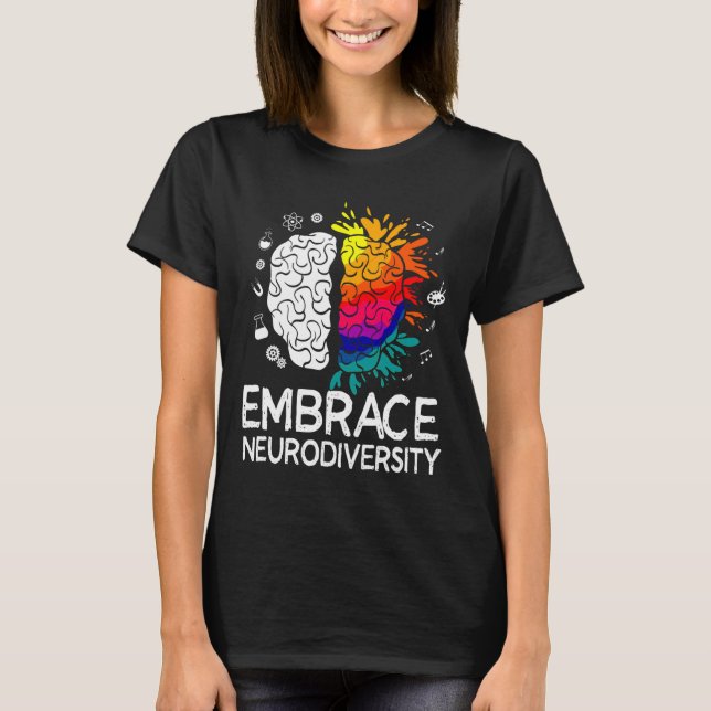Neurodiversity Embrace Adhd Autism Asd T Shirt (Framsida)