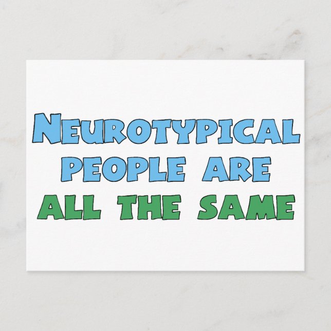 Neurodiversity Humor Funny Aspie Autism Joke Vykort (Framsida)