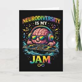 Neurodiversity Is My Jam Helgkort