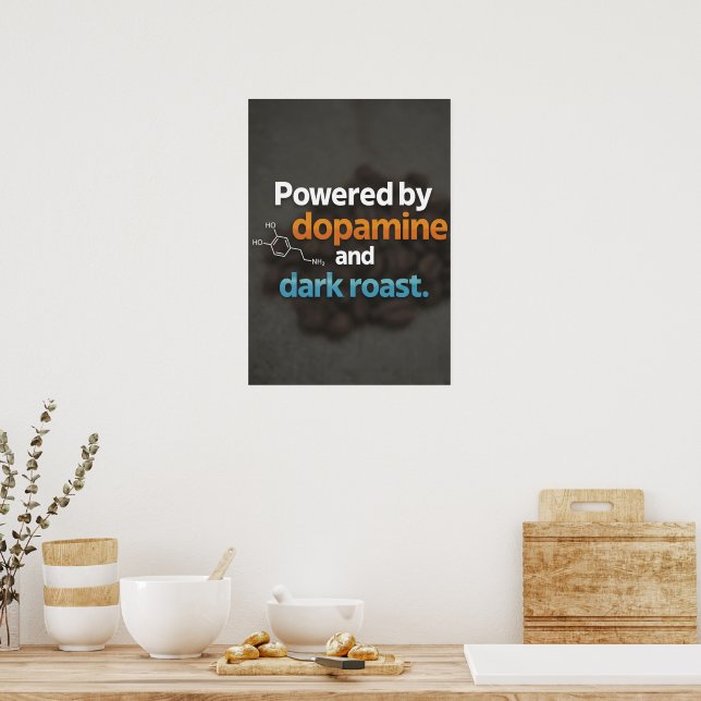  Neurodiversity Powered by Dopamine & Dark Roast  Poster (Kök)