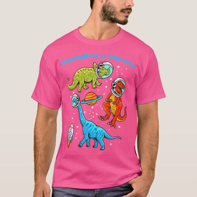 Neurodiversity Universe Dinosaurs Space Adhd Asd A T Shirt (Framsida)