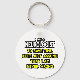 Neurolog...antar att jag aldrig har fel nyckelring