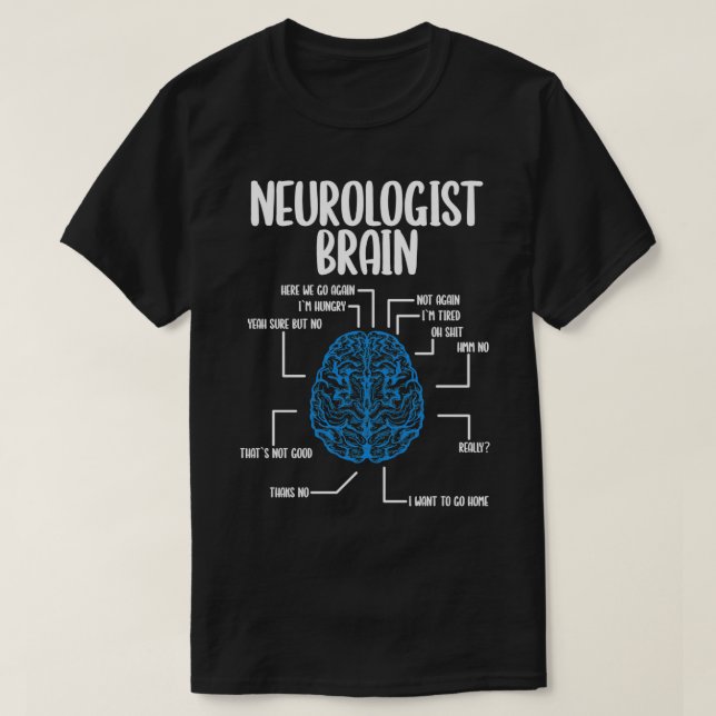 Neurolog Brain Neurology Scientist Neuroscience T Shirt (Design framsida)