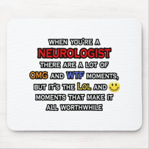 Neurolog ... OMG WTF LOL Musmatta