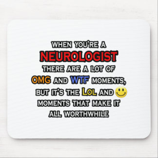 Neurolog ... OMG WTF LOL Musmatta