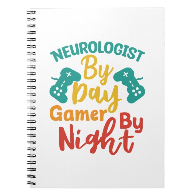 Neurolog per dag Gamer per natt Anteckningsbok (Framsidan)