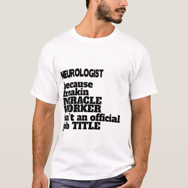 Neurolog T-Shirt Gift/Prestige, futtig citat (Framsida)