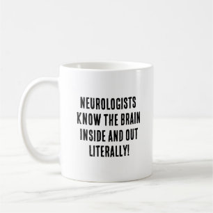 Neurologer känner till hjärnan inuti och ut litter kaffemugg