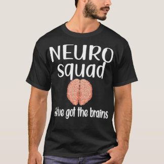 Neurologikorgasch Neurolog Technician Neuro Nurse T Shirt