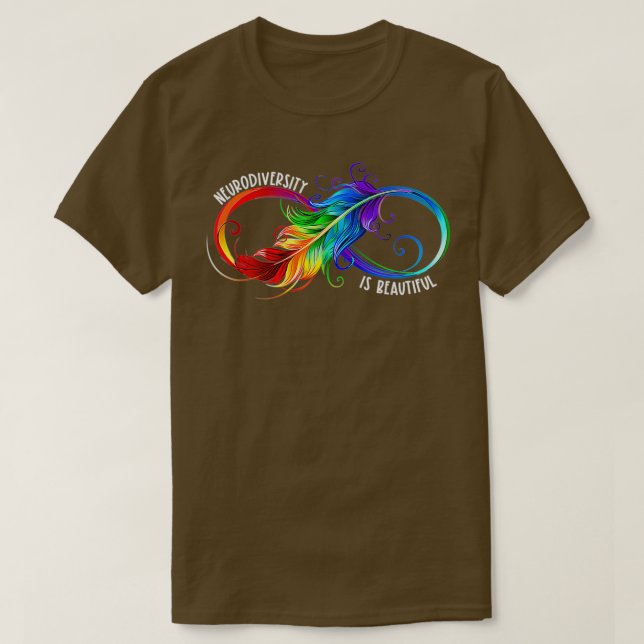 Neurologisk mångfald är en vacker oändlig autism t shirt (Design framsida)