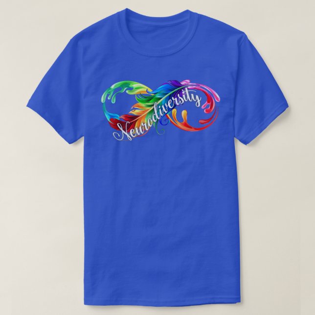 Neurologisk mångfald är en vacker oändlig autism t shirt (Design framsida)