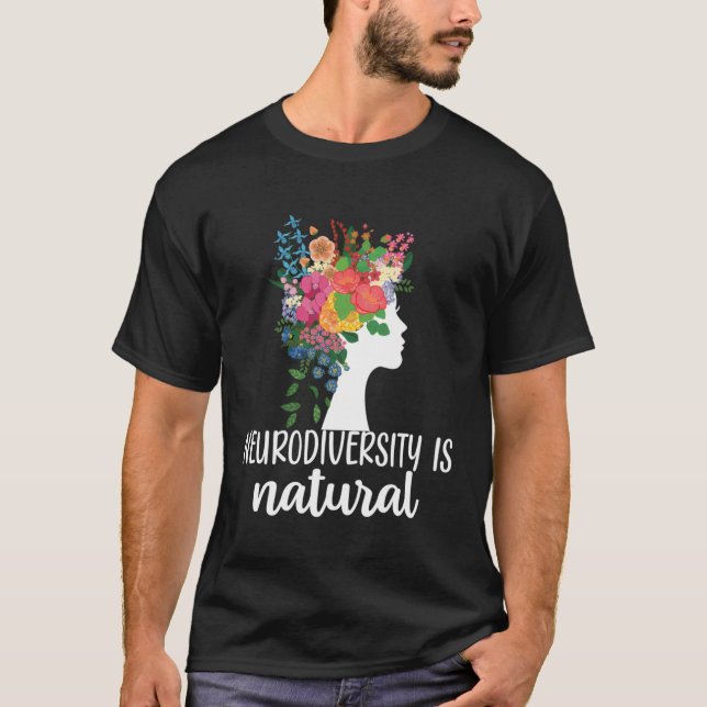 Neurologisk mångfald är naturlig autism Neurodiver T Shirt (Framsida)