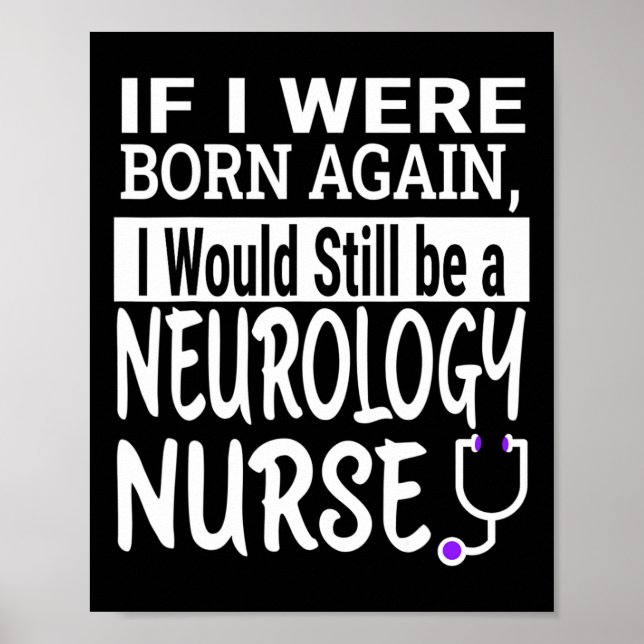 Neurology Nurse Funny Nursing School &amp; Medical Poster (Framsidan)