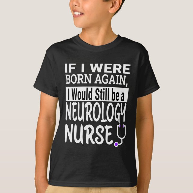 Neurology Nurse Funny Nursing School &amp; Medical T Shirt (Framsida)