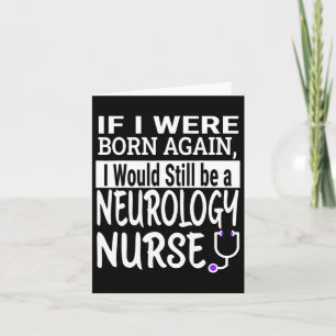 Neurology Nurse Funny Sjuksköterskeskola och medic Kort