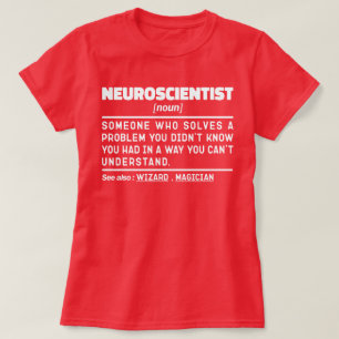 Neuroscience Noun Science Teacher Neuroscience T Shirt